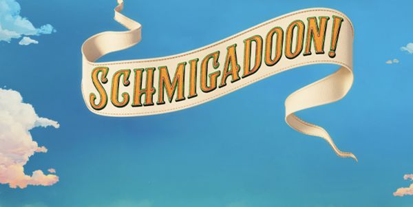Schmigadoon! Show Information