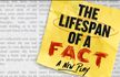 The Lifespan of a Fact