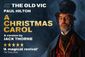 A Christmas Carol | Old Vic Show Information