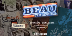 Beau The Musical Off-Broadway