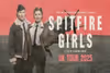 Spitfire Girls West End