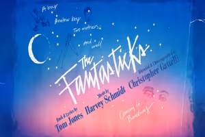 The Fantasticks Broadway Show | Broadway World