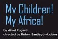 My Children! My Africa!
