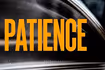 Patience