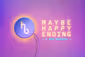 Maybe Happy Ending Show Information