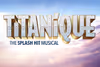Titanique Show Information