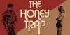 The Honey Trap Off-Broadway