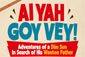 Ai Yah Goy Vey! Show Information