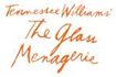 The Glass Menagerie