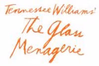 The Glass Menagerie