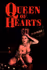 Queen of Hearts: A Baroque-Burlesque Adventure in Wonderland