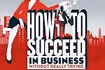 How to Succeed in Business Without Really Trying