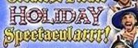 The Greatest Pirate Holiday Spectacularrr!