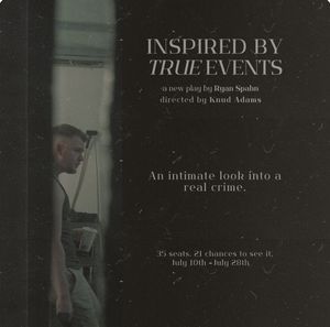 Inspired by True Events Off-Broadway