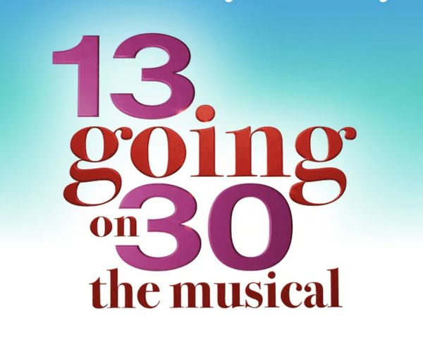 13 Going on 30 Show Information