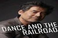 The Dance and the Railroad
