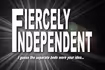 Fiercely Independent
