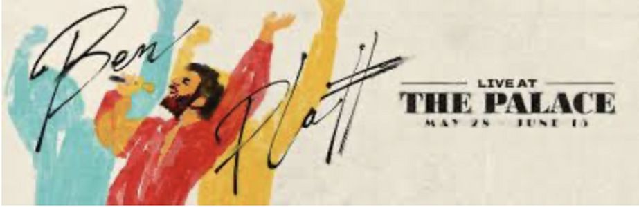 BEN PLATT: LIVE AT THE PALACE Grosses