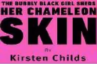 The Bubbly Black Girl Sheds Her Chameleon Skin