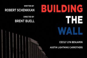Building the Wall Off-Broadway