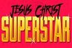 Jesus Christ Superstar