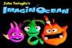 John Tartaglia's ImaginOcean