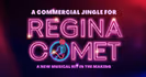 A Commercial Jingle for Regina Comet