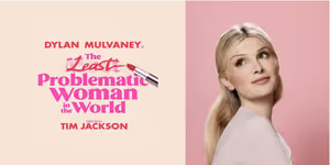 The Least Problematic Woman in the World Off-Broadway