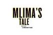 Mlima's Tale
