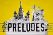 Preludes