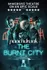 Punchdrunk: The Burnt City