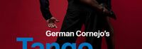 German Cornejo's Tango After Dark
