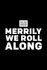 Merrily We Roll Along