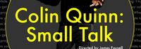 Colin Quinn: Small Talk
