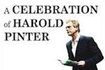 A Celebration of Harold Pinter