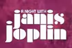 A Night With Janis Joplin