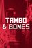 Tambo & Bones