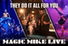 Magic Mike Live West End