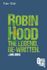 Robin Hood: The Legend. Re-written.