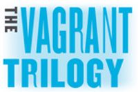 The Vagrant Trilogy