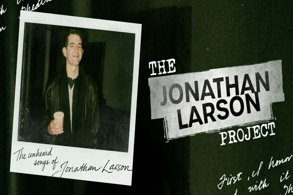 The Jonathan Larson Project Show Information