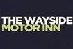 The Wayside Motor Inn