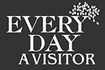 Every Day a Visitor