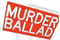 Murder Ballad