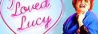I Loved Lucy