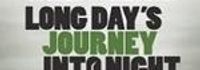 Long Day's Journey Into Night