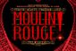 Moulin Rouge! Show Information