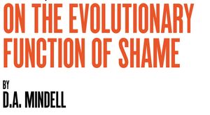 On the Evolutionary Function of Shame Off-Broadway