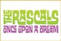 The Rascals: Once Upon a Dream