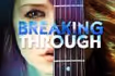 Breaking Through
